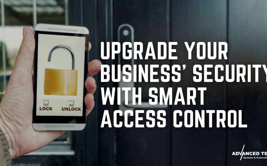 Upgrade Your Business’ Security With Smart Access Control